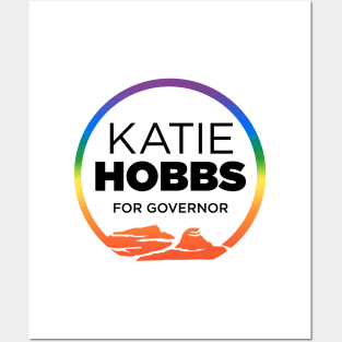 Katie Hobbs For Governor | 2022 Arizona Elections | LGBTQ Gay Pride Rainbow Posters and Art